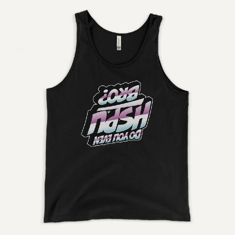 Do You Even HSPU Bro Men’s Tank Top